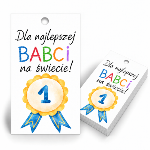 Bileciki zawieszki do prezentów  DLA NAJLEPSZEJ BABCI NA ŚWIECIEx9 cm 25 sztuk