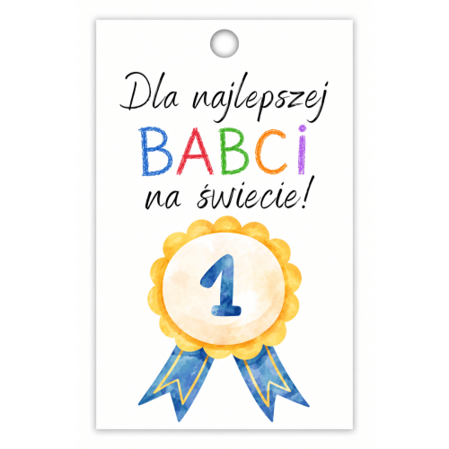 Bileciki zawieszki do prezentów  DLA NAJLEPSZEJ BABCI NA ŚWIECIEx9 cm 25 sztuk
