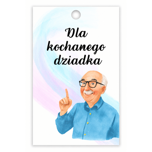 Bileciki zawieszki do prezentów  DLA KOCHANEGO DZIADKA5x9 cm 25 sztuk